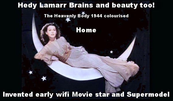 Home page Hedy Lamarr actress supermodel and inventor of early wifi